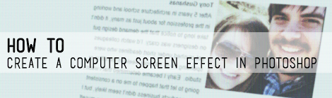 How to Create a Computer Screen Effect in Photoshop