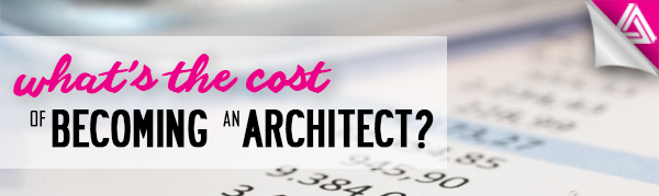 The cost of becoming an architect_featured image