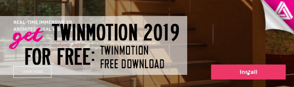 Featured image_ Get TwinMotion 2019 for Free