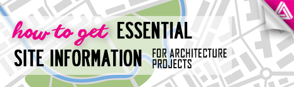 Featured image_ How to Get Essential Site Information for Architecture Projects