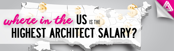 Featured Image_Where in the US are the Highest Architect Salaries